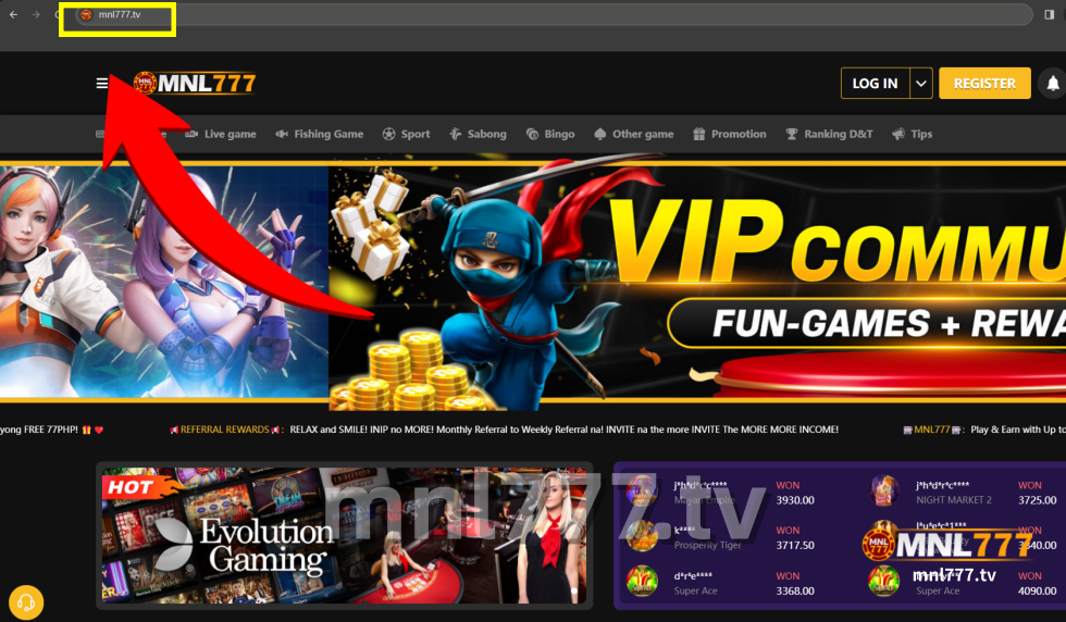 Step 1: Visit the official website of MNL777 Casino