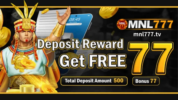 MNL777 Casino Deposit Reward Get FREE 77