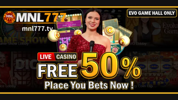 MNL777 Live Casino Free 50%