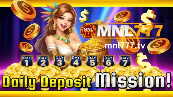 MNL777 Daily Deposit Task